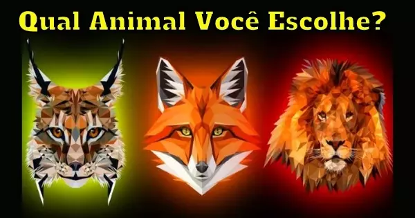 Qual Animal Voc&ecirc; Escolhe? Sua Resposta Revelar&aacute; Seu Desejo Incalcul&aacute;vel!