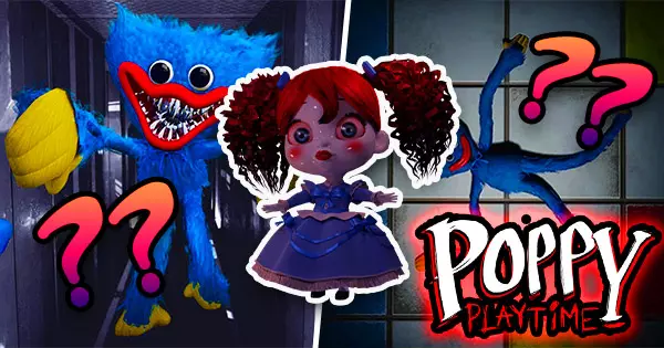 You Won't Know These Facts Unless You've Played Poppy Playtime More Than 20 Times