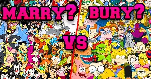 It's Time To Play "Marry" Or "Bury" With Your Childhood Cartoon Characters.