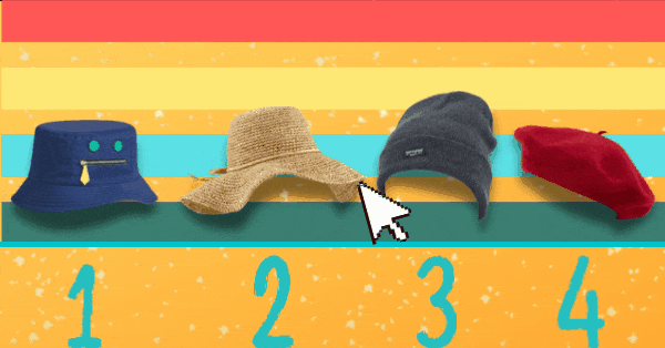 Touch The Hat To See What July Will Bring You!