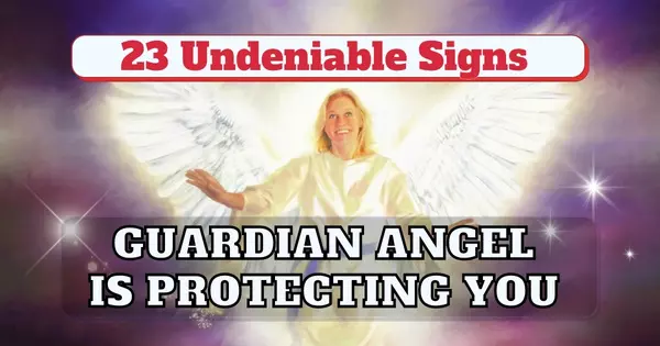 Do You Have ANGELS Around You? Check These 23 Undeniable Signs To Find Out!