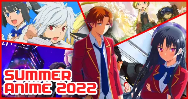 What Summer Anime 2022 Should You Watch Right Now?