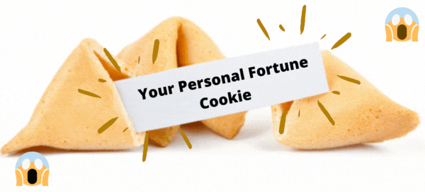 Answer These Questions And Get Your Personal Fortune Cookie Message
