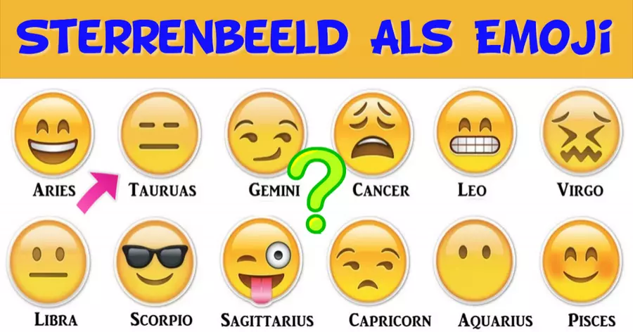 Welke Emoji Past Er Bij Mijn Sterrenbeeld?