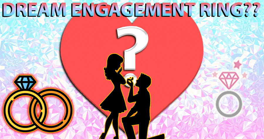 What's Your Dream Engagement Ring Style?