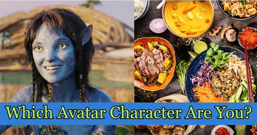 I Can Tell Which Avatar:The Way Of Water Character You Are Based On Your Preferences