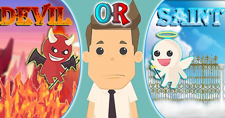 Who Are You Between Saint And Devil?