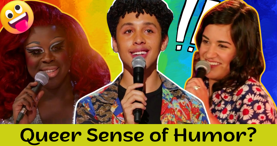 What's Your Queer Sense Of Humor?