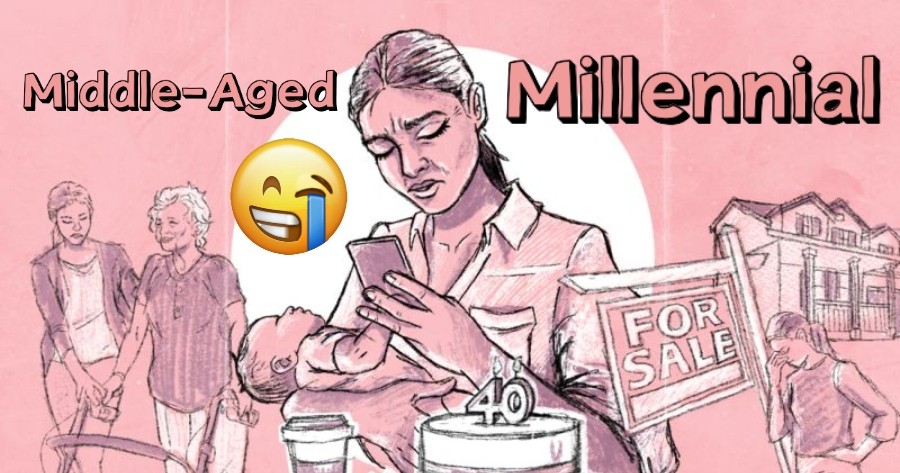 Are You A Middle-Aged Millennial? Find Out!