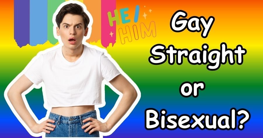 Are You Gay, Straight Or Bisexual?