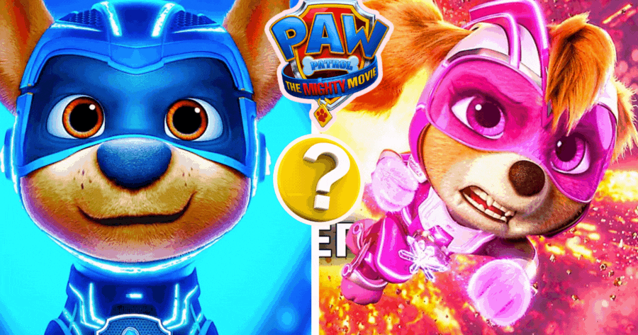 Ready To See Which Character You 100% Like In PAW Patrol: The Mighty Movie?