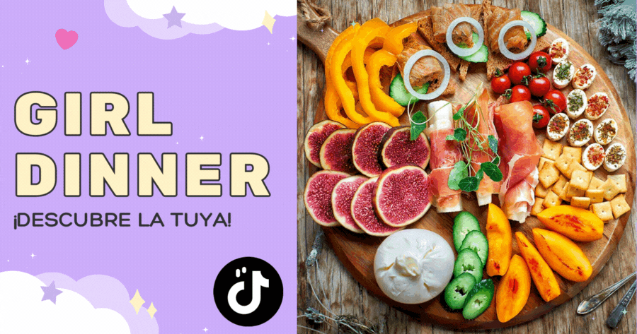 Descubre Cu&aacute;l Girl Dinner Coincide Con Tu Personalidad Aut&eacute;ntica