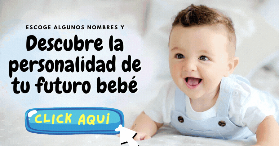 Elige Nombres Para Beb&eacute;s Y Te Revelaremos La Personalidad De Tu Futuro Beb&eacute;