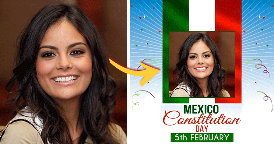 Layout Your Photo For Mexico Constitution Day!