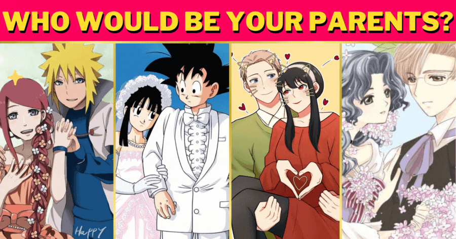 Who Would Be Your Parents In The Anime World? Find Out Here! 🕵️&zwj;♂️👩&zwj;👦