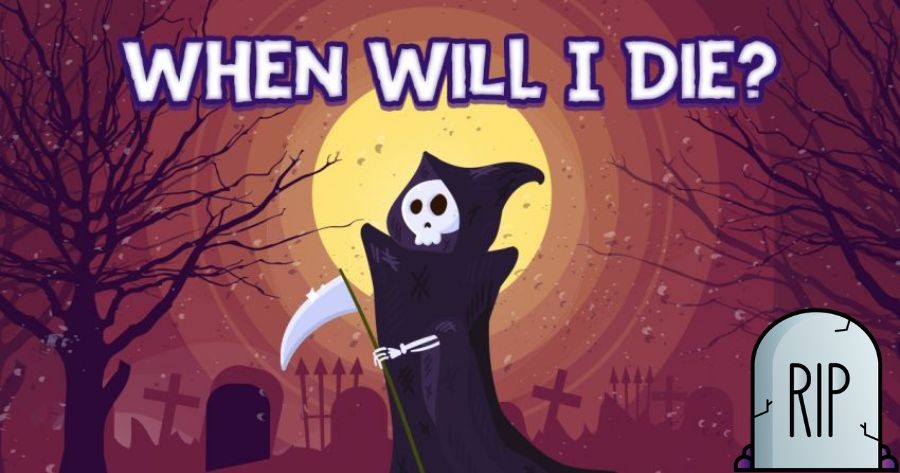 When Will You Die In The Future?