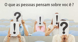 O que as pessoas falam pelas suas costas?