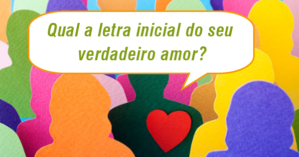 Descubra o seu verdadeiro amor aqui!
