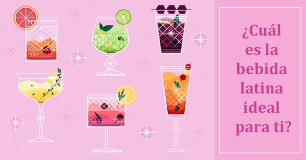 &iquest;Cu&aacute;l es la bebida latina ideal para ti?