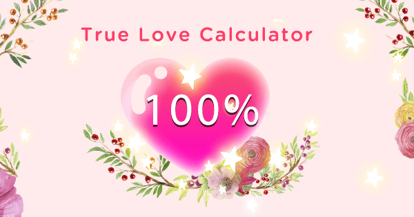 Love Calculator: A real love tester for true love matches 