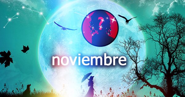 &iquest;Qu&eacute; te depara la vida para noviembre?