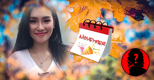 Apa yang mengunggumu di Bulan November?