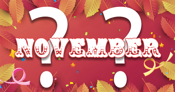 Apa sih yang menantimu di Bulan November?