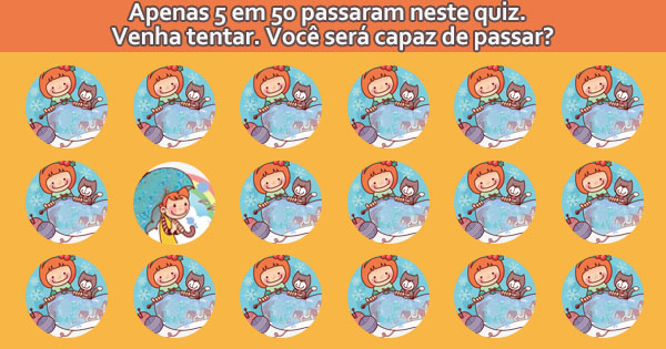 Apenas 5 em 50 passaram neste quiz. &nbsp;Venha tentar. Voc&ecirc; ser&aacute; capaz de passar?