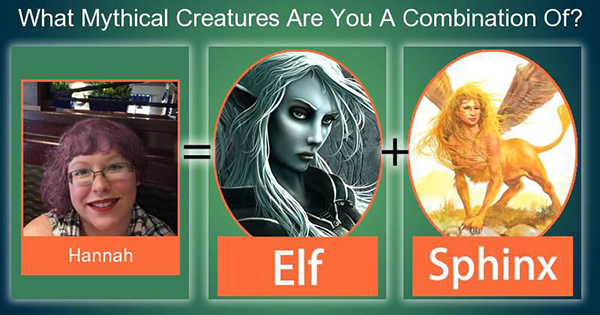 What Mythical Creatures Are You A Combination Of?